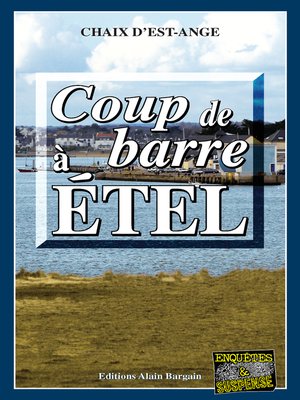 cover image of Coup de barre à Étel